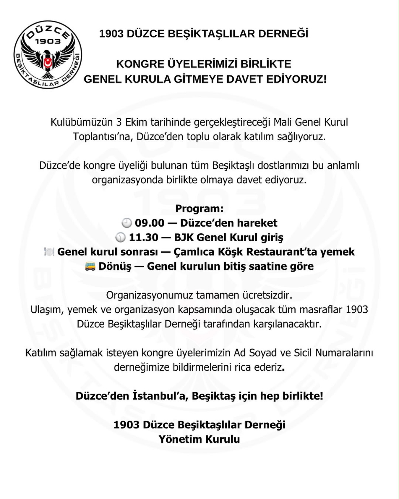 1903 DÜZCE BEŞİKTAŞLILAR DERNEĞİ

KONGRE ÜYELERİMİZİ BİRLİKTE GENEL KURULA GİTMEYE DAVET EDİYORUZ!